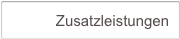            Zusatzleistungen         